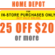 in-store $25 off $200 home depot