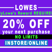 20% OFF LOWES INSTORE/ONLINE COUPON (MYLOWES REW. CARD REQ)